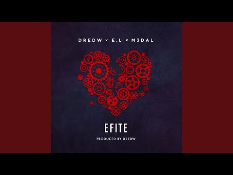 Efite (feat. E.L & M3dal)