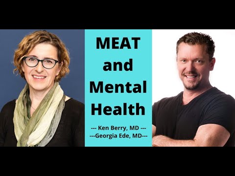 Dr Georgia Ede and Dr Berry Discuss MEAT & Mental Health