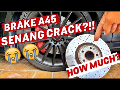 DISC BRAKE MERC A45 SENANG CRACK?! BERAPA HARGA NK TUKAR?