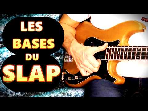 LES BASES DU SLAP A LA BASSE (Tuto)