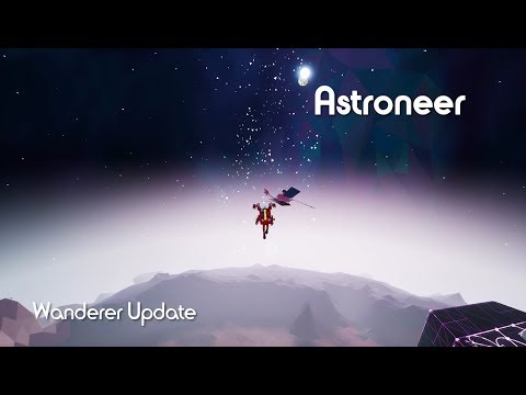 Astroneer Tips & Tricks - Обзор обновления Wanderer и руководство по достижениям