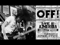 OFF! - Hypnotized / Legion of Evil / Over Our Heads (Live at Amoeba)