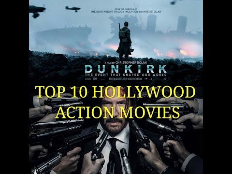 Top 10 Best Hollywood Action Movies 2017