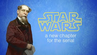 The Serial: From Dickens To Star Wars