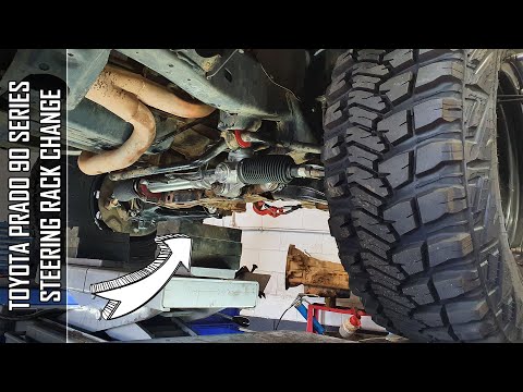 Toyota Prado 90 Series // Steering Rack Change
