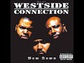 Westside Connection -  3 Time Felons  (HQ)