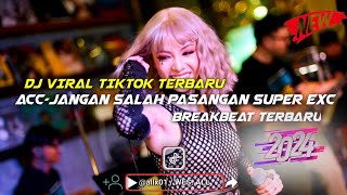 Download lagu DJ JANGAN SALAH PASANGAN SUPER EXC - [WES. ALL X HENDI RMX] BREAKBEAT TERBARU 2024 mp3