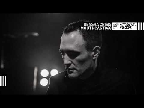 MOUTHCAST068 - DENSHA CRISIS