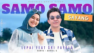 Download lagu Lepai feat Sri Fayola - Samo Samo Sayang | Lagu Minang Terbaru 2025 Paling Menyentuh Hati mp3 Download lagu Lepai feat Sri Fayola - Samo Samo Sayang | Lagu Minang Terbaru 2025 Paling Menyentuh Hati mp3