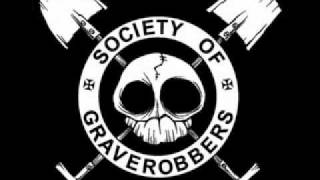 Society of Graverobbers - Lullaby