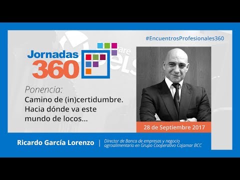 Ponencia: Ricardo García Lorenzo | JORNADAS 360