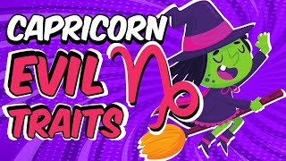 EVIL Traits of CAPRICORN Zodiac Sign