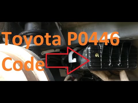 How to Fixes Toyota P0446 Code: Evaporative Emission Control System Vent Control Circuit Malfunction