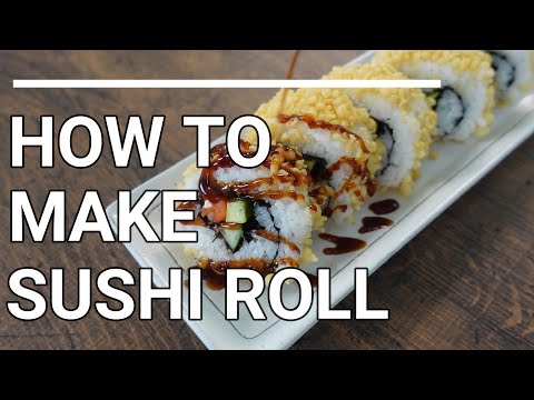 How To Make Sushi Roll