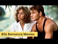10 Best Romance Movies Of The 80s Movierecommendation Romanticmovie