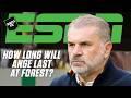 Ange Postecoglou S Stock Has PLUMMETED ZERO Wins Through 7 Games At Nottingham Forest ESPN FC