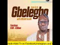 Gbelegbo with Kolade Alabi.Title:Odale.