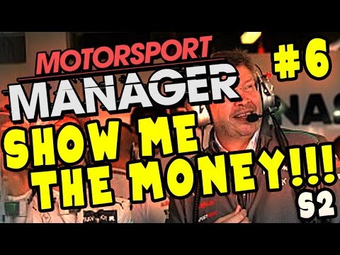 Motorsport Manager PC Career Gameplay: Show me the MONEY!!! - S2 Part 6