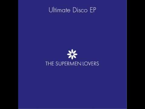 Ice Scream The Supermen Lovers Ultimate Disco E P