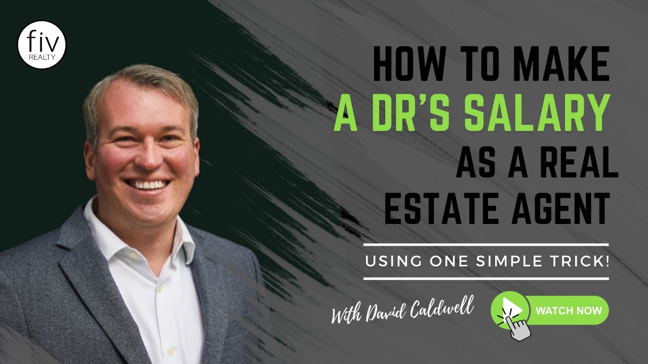 How to Make a Dr's Salary as a Real Estate Agent! Discover the Game-Changing Trick Here!