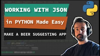 HOW TO: JSON and APIs in PYTHON - A Beginners Look