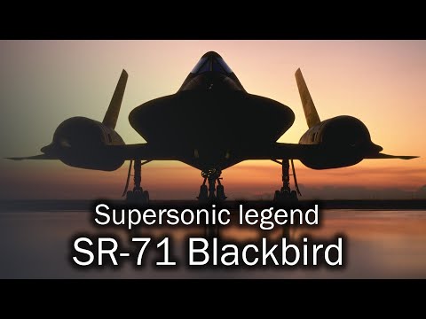 SR-71 | The great and terrible Blackbird