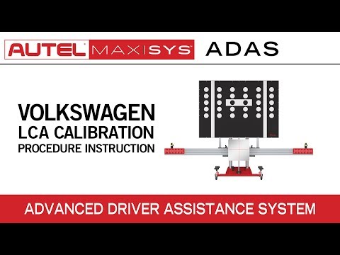 Autel Standard Frame ADAS Volkswagen LCA Calibration Procedure Instruction