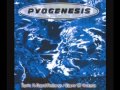 Pyogenesis - Sof 
