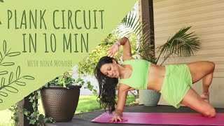 Define Core in 10 min focusing on a plank circuit style workout by Nina Monobe