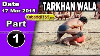 Tarkhan Wala (muktsar) Kabaddi Tournament 17 Mar 2015 Part 1 by Kabaddi365.com