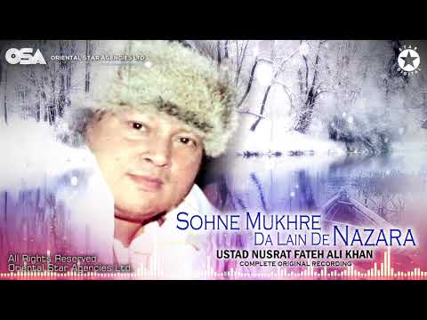 Sohne Mukhre Da Lain De Nazara | Nusrat Fateh Ali Khan | full version | OSA Worldwide