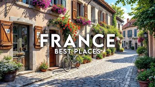 25 Best Places You Must Visit in France | TRAVEL VIDEO 4K