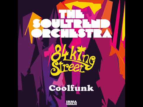 The Soultrend Orchestra - 84 King Street (feat Groovy Sistas)