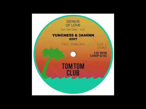 Tom Tom Club   Genius Of Love Yungness & Jaminn EDIT