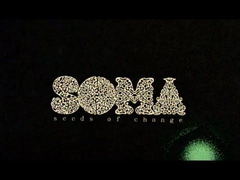 SOMA - THE DOCUMENTARY