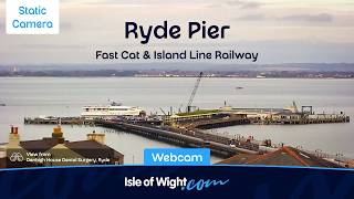 🔴 Ryde Pier Camera | Solent & Isle of Wight | Wightlink Cat & Island Line Railway | LIVE UK Webcams