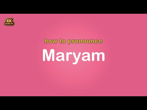 how to pronounce Maryam 【Name】