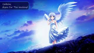 Download lagu Nightcore - Hymn For The Weekend mp3