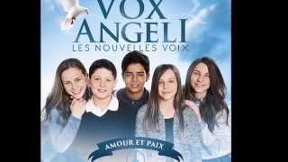 Vox angéli ♫ s'il suffisait d'aimer