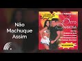 Beto Barbosa - Não Machuque Assim - Dance e Balance Com