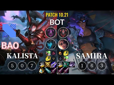 DRX BAO Kalista vs Samira Bot - KR Patch 10.21