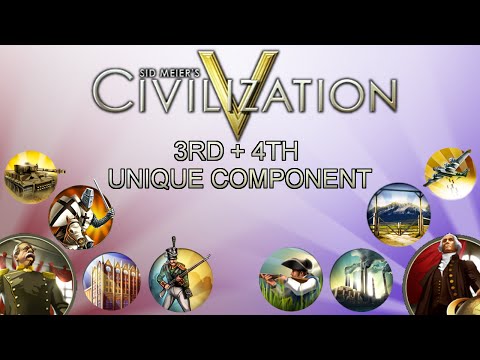 Civilization V mod - 3rd and 4th Unique Component