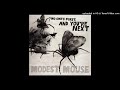 Modest Mouse - History Sticks To Your Feet [HQ] [CD Rip]