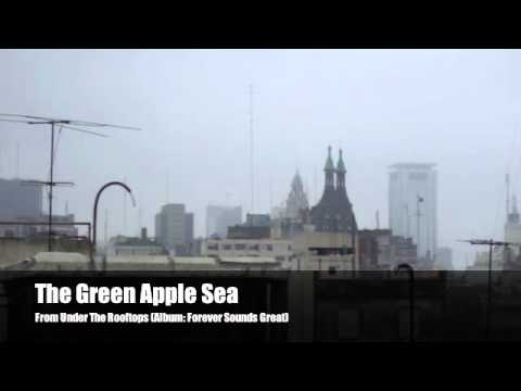 The Green Apple Sea - From Under The Rooftops (2007)