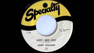 Dizzy Miss Lizzy - Larry Williams - SPECIALTY 626 (1958)