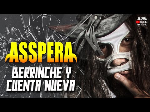 Asspera - Berrinche y Cuenta Nueva (2010)