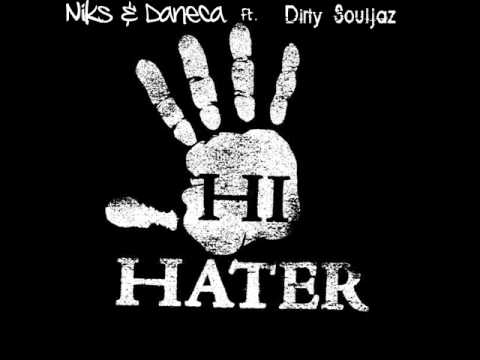 3-ko, A.P., Niks & Daneca feat. Dirty Souljaz - Hi Hater