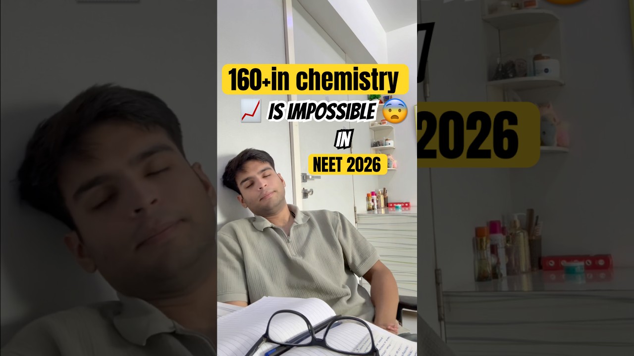 💥 Stop Dreaming of 160+😨in Chemistry NEET 2026 Truth| Instead apply these techniques✅