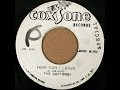 The Heptones - How Can I Leave (Coxsone 1969)