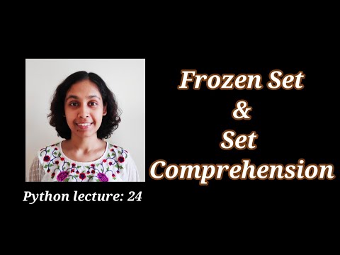 Python Lect 24 Frozensets And Set Comprehension In Python Python Tutorials